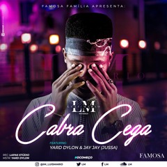 Cabra Cega Feat Yard Dylon e Jay Jay (jussa)