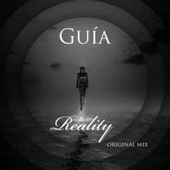 Guia - Reality (Mix original) (Free Download)