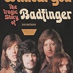 * Without You: The Tragic Story of Badfinger  DOWNLOAD @PDF