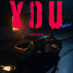 YOU - NIGHT VERSION