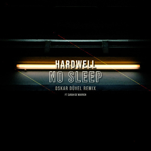 Hardwell- No Sleep ft. Sarah De Warren (Oskar Düvel Remix)