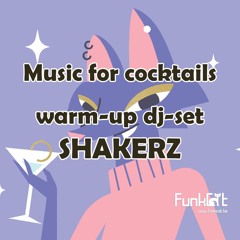 Music for cocktails - Warm-up DJ-set at Cocktailbar Shakerz