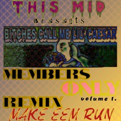 Make Eem RUN