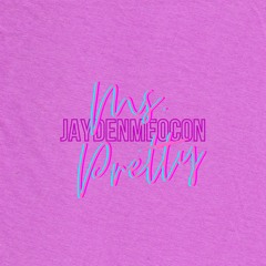 Ms. Pretty (prod. Robin Wesley)