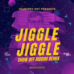 Show Off The Jiggle Jiggle - DJ Trevon