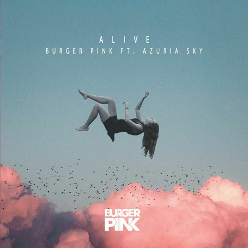 Alive (feat. Azuria Sky)