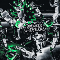 Drunken Wrestlers