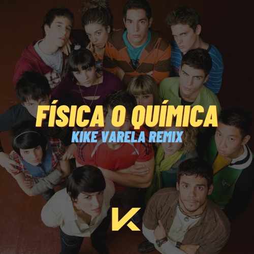 Despistaos - Fisica O Quimica (Kike Varela Remix)