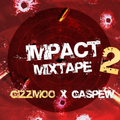 impact 2 - GizzMoo Gaspew