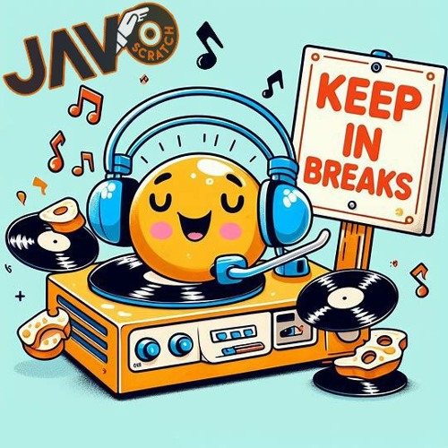 JAVO Scratch - Keep In Breaks (Noviembre 2023 Minimix)