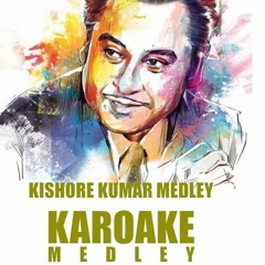 Karaoke Medley - Kishore Kumar Amit Kumar Bade Achhe Lagte Hain, Phoolon Ke Rang Se, Kehna H