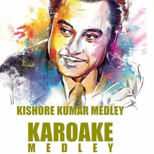 Karaoke Medley - Kishore Kumar Amit Kumar Bade Achhe Lagte Hain, Phoolon Ke Rang Se, Kehna H