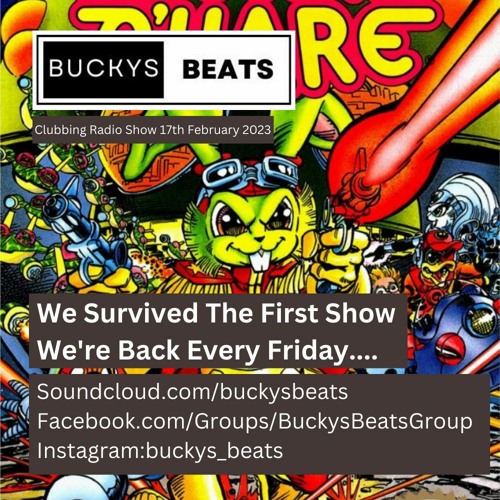 Buckys Beats Clubbing Radio Show Friday 17th February 2023 Topflight Spotlight on Dj Krafty Kuts