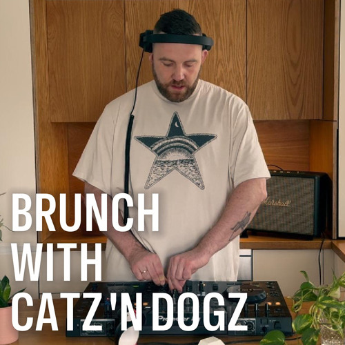 Brunch with Catz ’n Dogz S2E3 (Positive Vibes From The Kitchen)