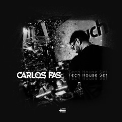 Carlos Fas - Tech House Set - Live @ Touche Club