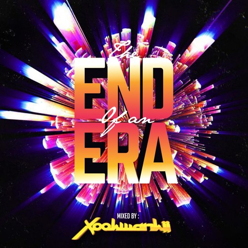 Xookwankii - The End Of An Era (Dj Liveset)