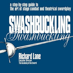 free EPUB 📰 Swashbuckling: A Step-by-Step Guide to the Art of Stage Combat & Theatri