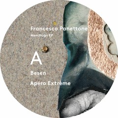 Francesco Panettone - Meschúgn EP