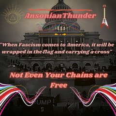 Not Even Your Chains Are Free