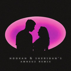 Hookah & Sheridan's (Afro House Remix)