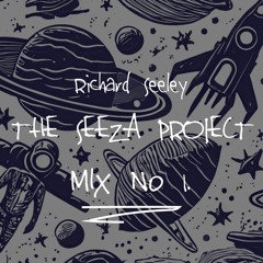 The Seeza Project | Mix :::: 001