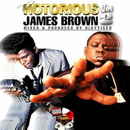 The Notorious James Brown 2 - Public Enemy No 1 (Dead Wrong) Prod By Djaytiger -