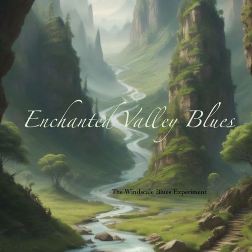 Enchanted Valley Blues