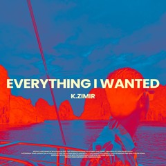 BILLIE EILISH - EVERYTHING I WANTED (K.ZIMIR AFRO HOUSE REMIX) [FREE DL]