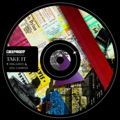 Malgado, Edu Campos - Take It