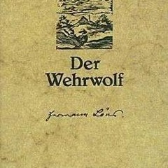 Read^^ ⚡ Der Wehrwolf BY : Hermann Löns (