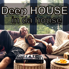 DEEP HOUSE in da house 1