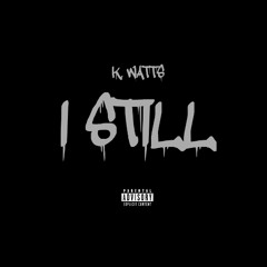 I Still (Official Audio)