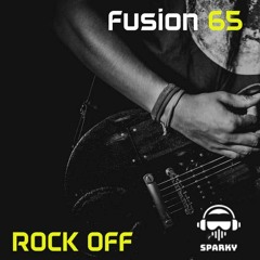 FUSION 65 - Rock Off