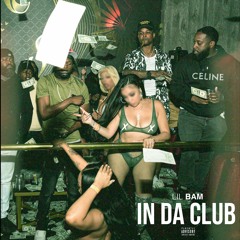 Lil Bam - In Da Club