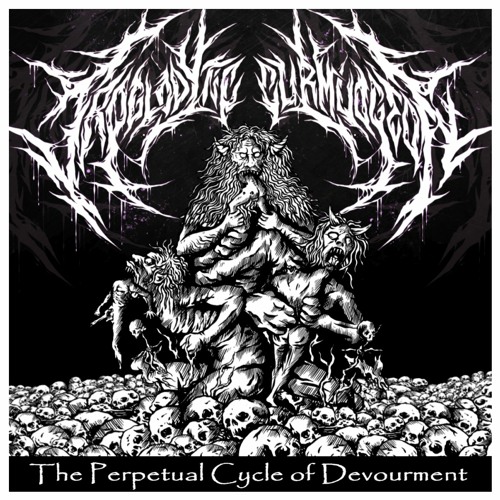 Troglodytic Curmudgeon - 1st Sequence: The Perpetual Cycle of Devourment