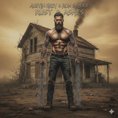 Rust & Ashes - DEMO - (Austin Grey / Ron Snyder)