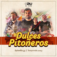 ZDU Al Aire 2023 33: Dulces Pitoñeros.
