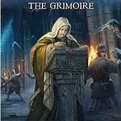❤️ Download Frostgrave: The Grimoire by Joseph A. McCulloughDmitry BurmakKate Burmak