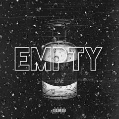 Empty (Prod. Wave)