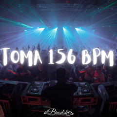 TOMA 156 BPM - BRODSKI