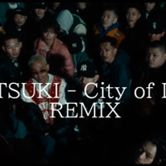 DJ TATSUKI - City of Dreams feat. IO & MonyHorse【GunTic REMIX】