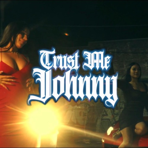 INSTAGRAM : @GuapoTheNarco - Trust Me Johnny (feat. Blaze, The Rebel) Prod. by PayDay