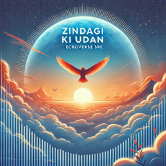 Zindagi Ki Udan