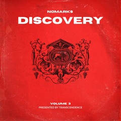 Discovery Volume 3. | Mixed by No Marks & Transcendence