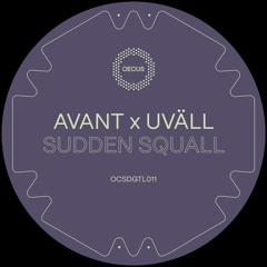 OECUS Premiere | Avant.OCS x Uväll - Propaganda [OCSDGTL011]
