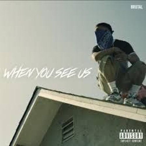 BRUTAL - When You See Us