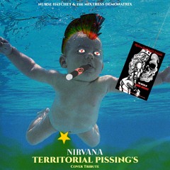 Territorial Pissing's 💦💦💦(Cover tribute)XOXO