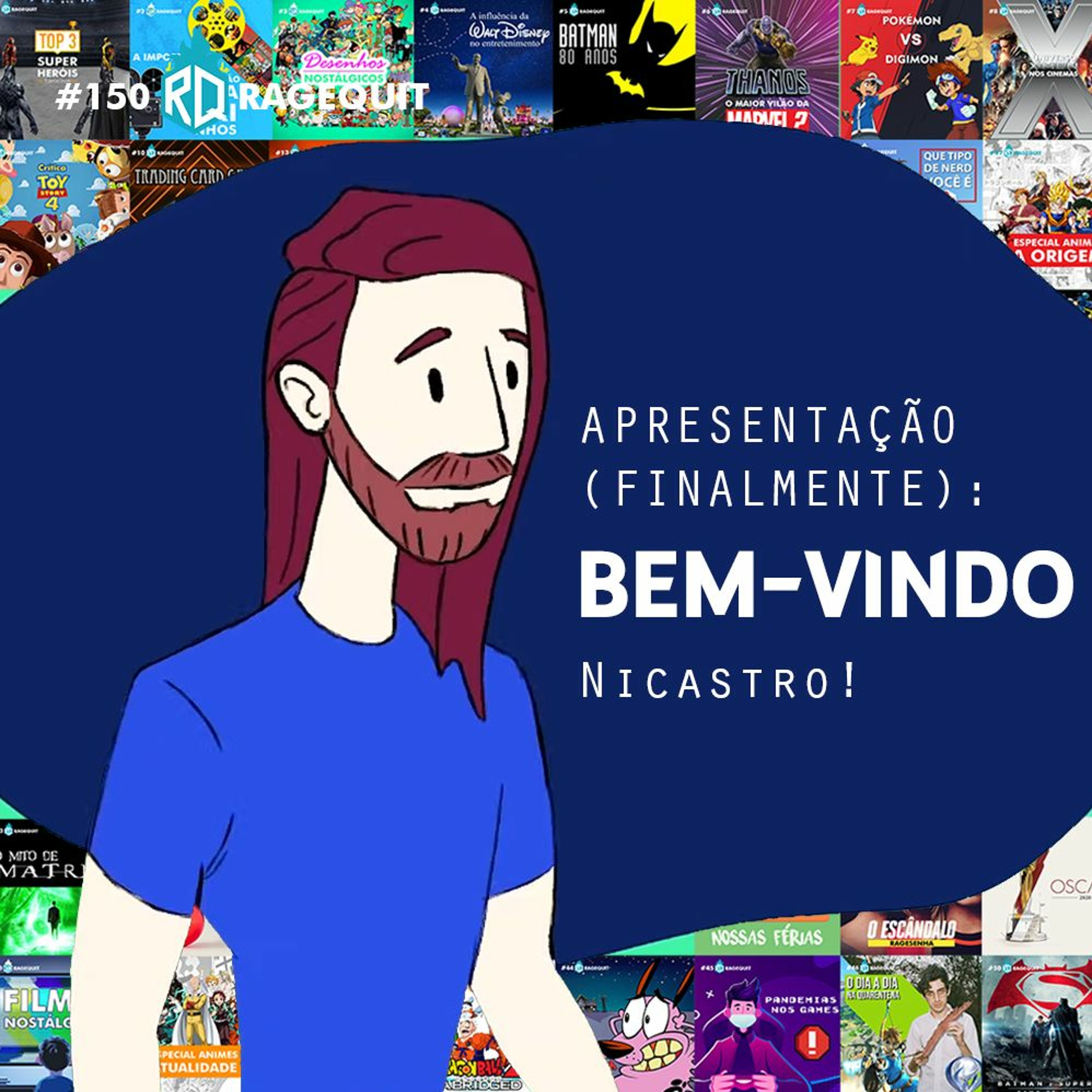 #150 Bem-Vindo Nicastro! episode artwork