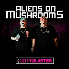 Aliens On Mushrooms Radio 038