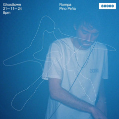 Ghosttown Sound w/ Pino Peña (21/11/24)